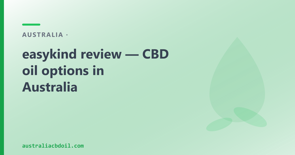 easykind review — CBD oil options in Australia