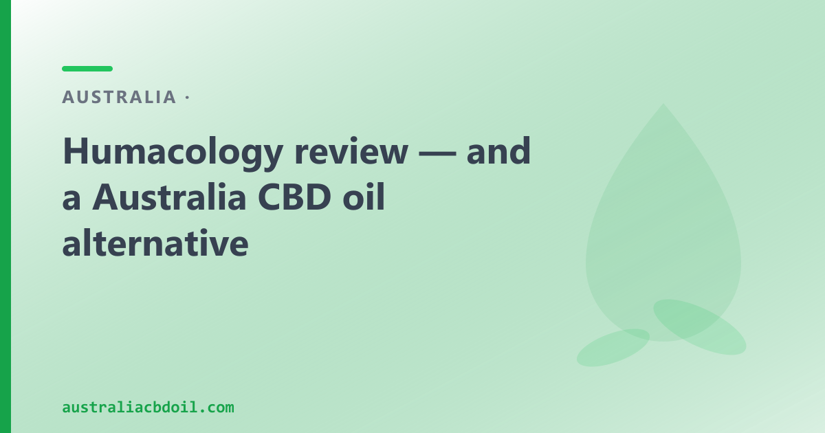 Humacology review — and a Australia CBD oil alternative