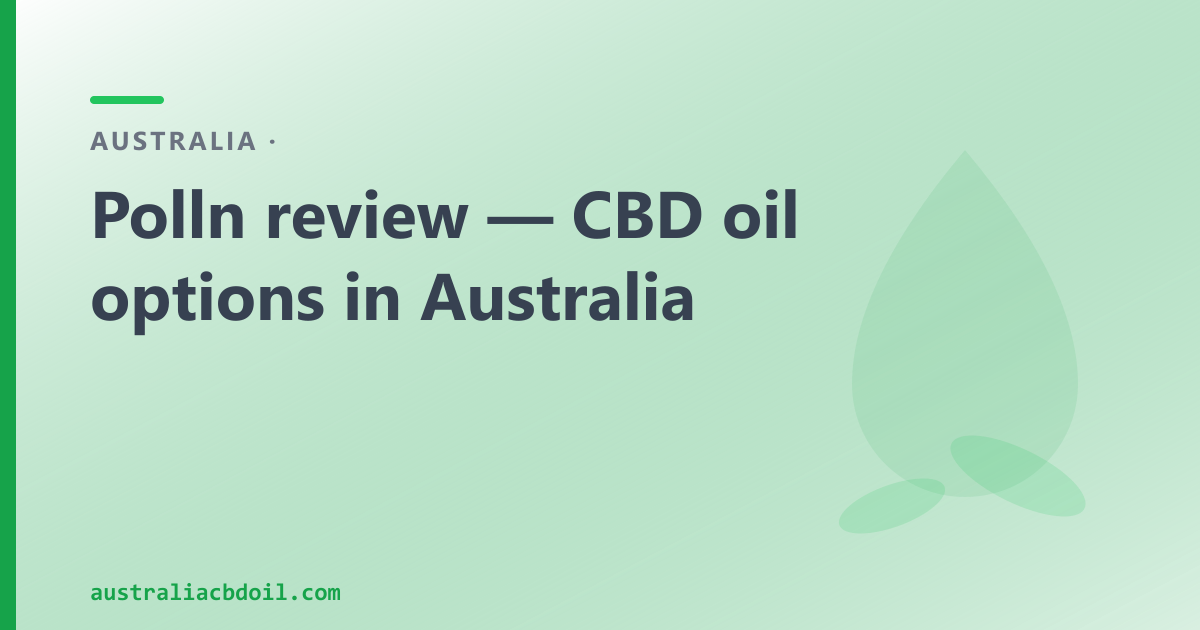 Polln review — and CBD oil options in Australia